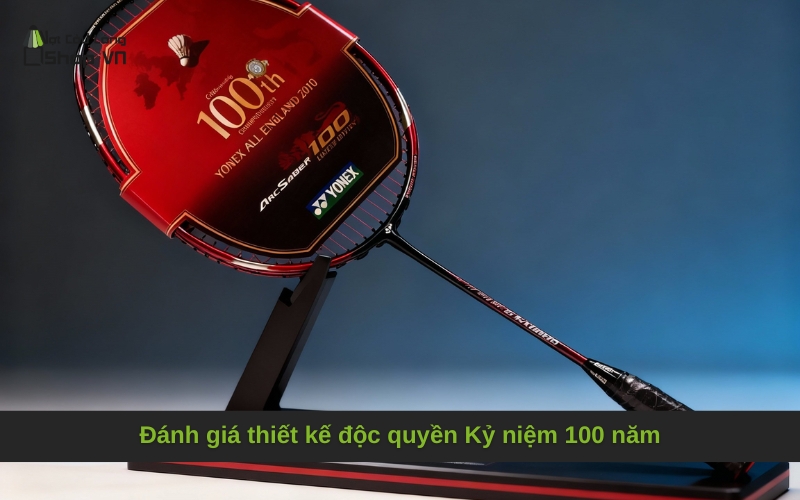 Đánh giá thiết kế độc quyền Kỷ niệm 100 năm