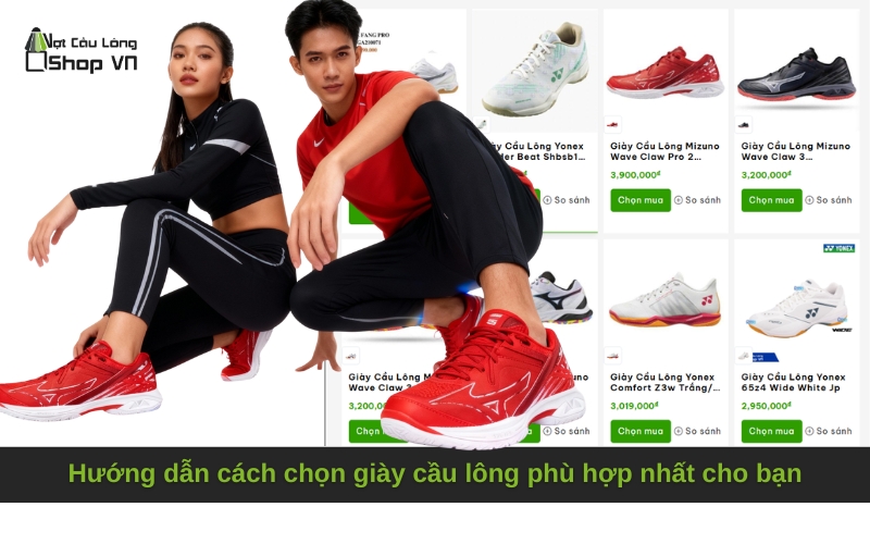 Hướng dẫn cách chọn giày cầu lông phù hợp nhất cho bạn
