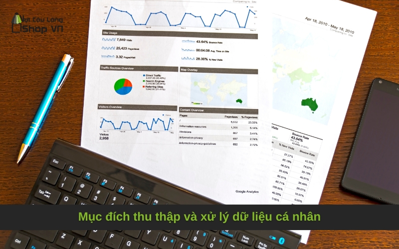 Mục đích thu thập và xử lý dữ liệu cá nhân