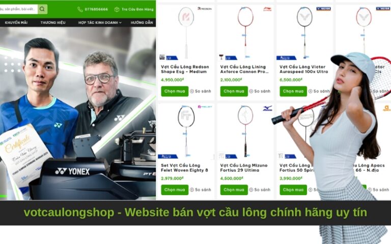 votcaulongshop – Website bán vợt cầu lông chính hãng uy tín