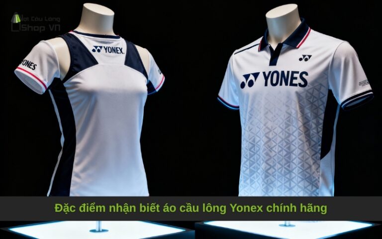 Đặc điểm nhận biết áo cầu lông Yonex chính hãng
