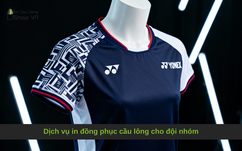 Dịch vụ in đồng phục cầu lông cho đội nhóm