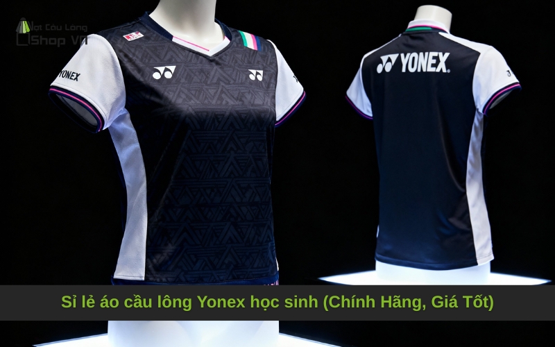 Sỉ lẻ áo cầu lông Yonex học sinh (Chính Hãng, Giá Tốt)