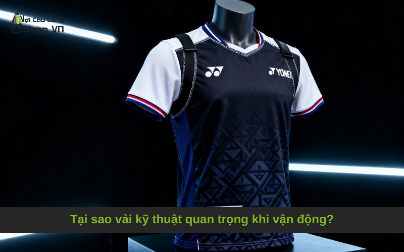 Tại sao vải kỹ thuật quan trọng khi vận động?