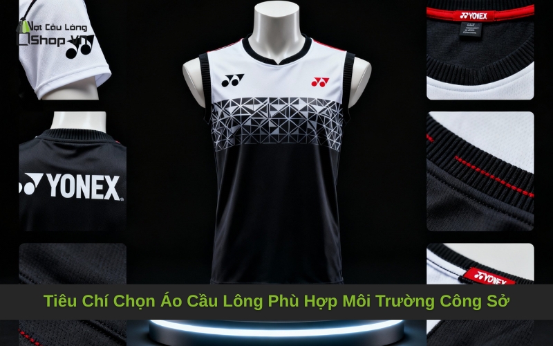 Tiêu Chí Chọn Áo Cầu Lông Phù Hợp Môi Trường Công Sở