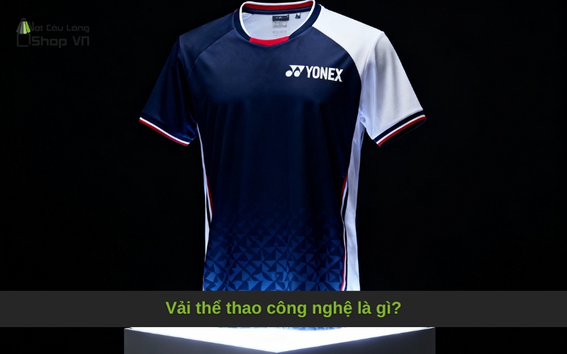 Vải thể thao công nghệ là gì